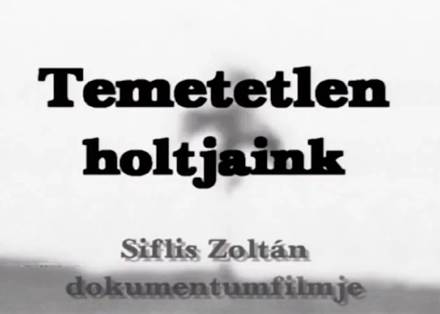 Temetetlen holtjaink